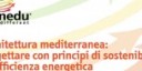 Architettura mediterranea: sostenibilità ed efficienza